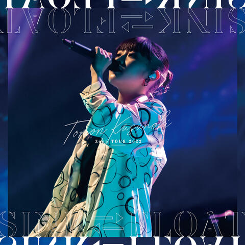 Tomori Kusunoki Zepp TOUR 2022 "SINK FLOAT"