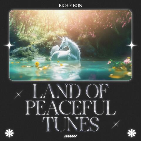 Land Of Peaceful Tunes