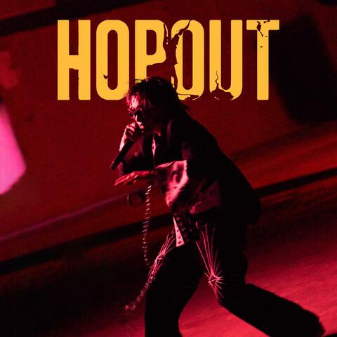 HOP OUT