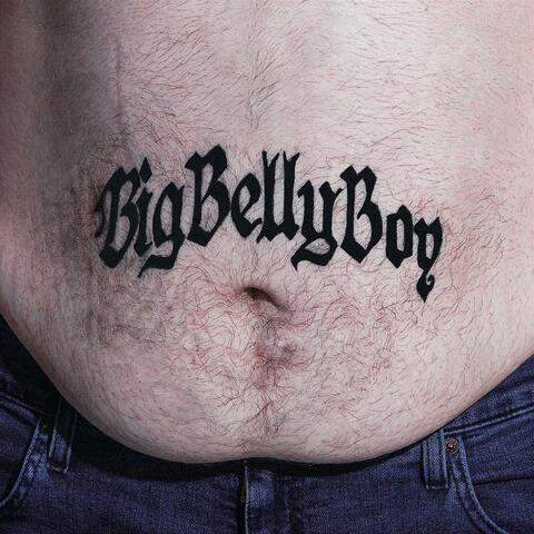 BIG BELLY BOY