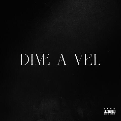 Dime a Vel