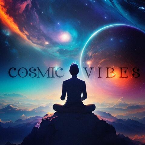 Cosmic Vibes