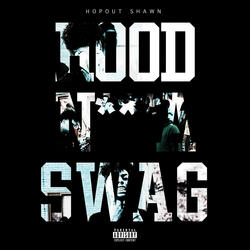 Hood Nigga Swag