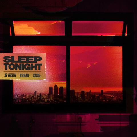 SLEEP TONIGHT (THIS IS THE LIFE)