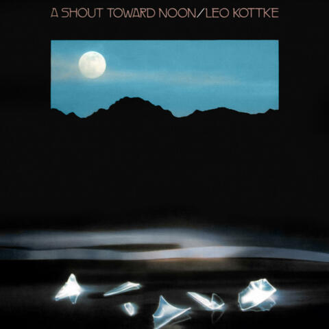 A Shout Toward Noon