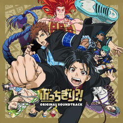 BUCCHIGIRI?! Theme