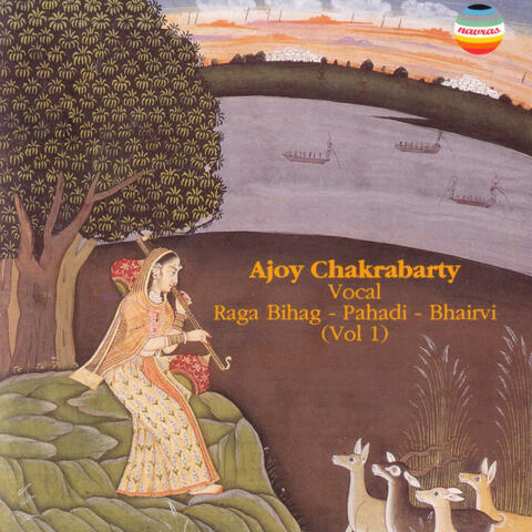 Raga Bihag, Pahadi & Bhairavi, Vol. 1