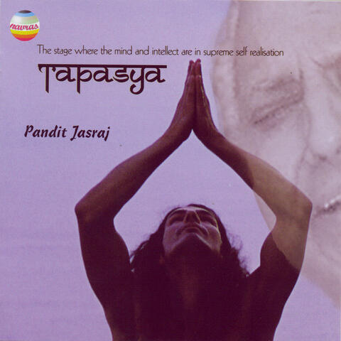 Pandit Jasraj: Tapasya, Vol. 1