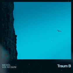 Traum B