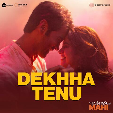 Dekhha Tenu