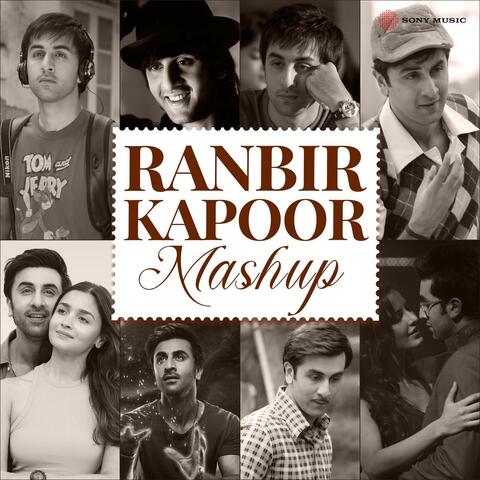 Ranbir Kapoor Mashup