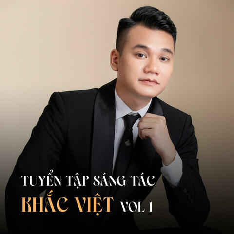 Khắc Việt Sáng Tác Tuyển Tập