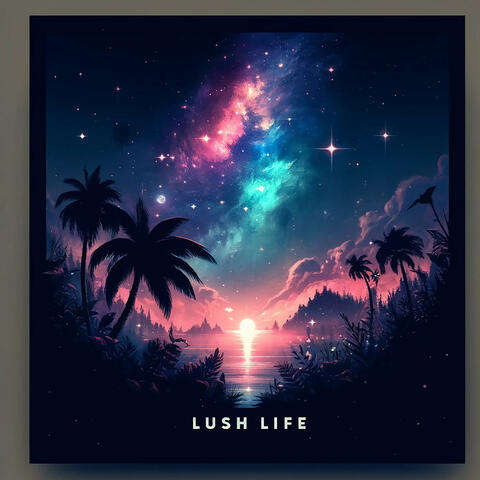 Lush Life