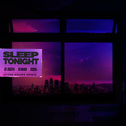 SLEEP TONIGHT (THIS IS THE LIFE)