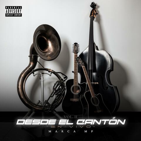 Desde El Cantón, Vol. II (En Vivo)