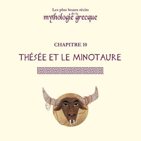 Les plus beaux récits de la mythologie grecque - Ch.10 Thésée et le Minotaure