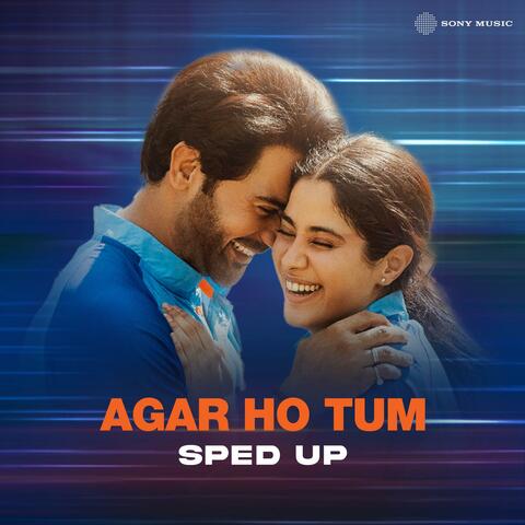 Agar Ho Tum