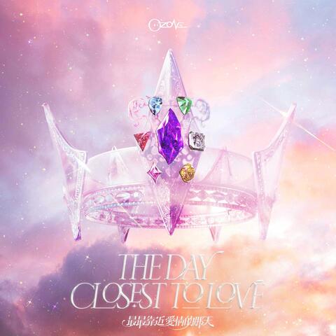 The Day Closest to Love