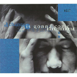 A Change Is Gonna Come