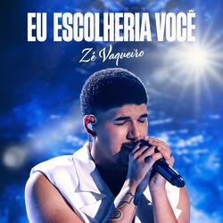 Eu Escolheria Você