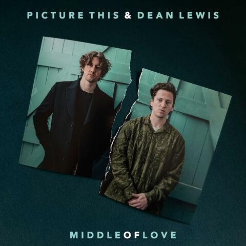 Middle of Love (with Dean Lewis)
