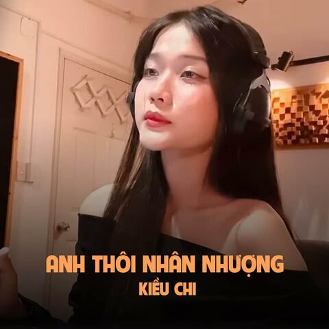 Anh Thôi Nhân Nhượng
