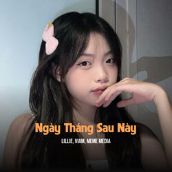 Ngày Tháng Sau Này