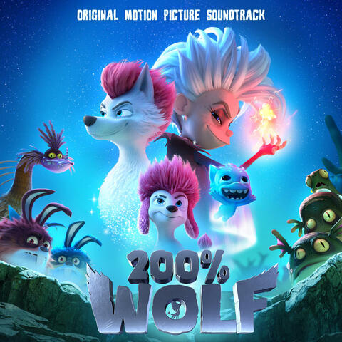 200% Wolf  (Original Motion Picture Soundtrack)