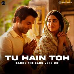 Tu Hain Toh
