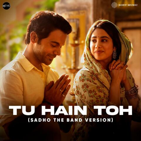 Tu Hain Toh