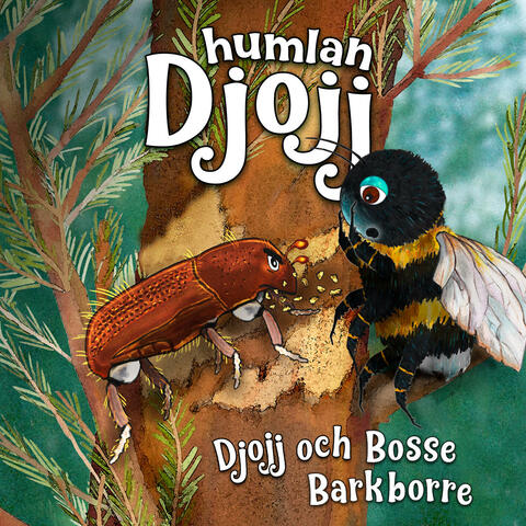 Djojj och Bosse Barkborre