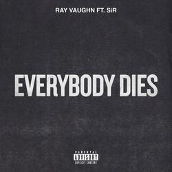 Everybody Dies