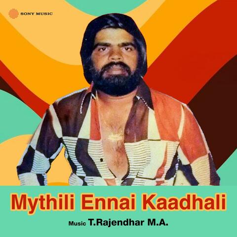 Mythili Ennai Kaadhali