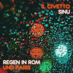 Regen in Rom und Paris