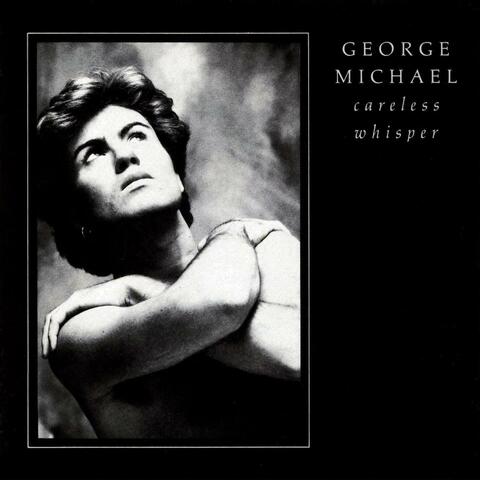 Careless Whisper