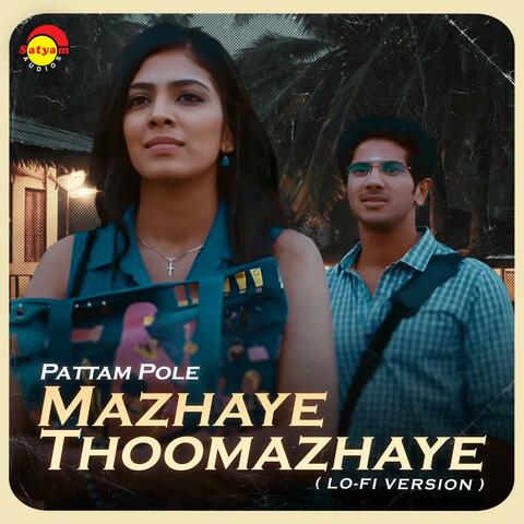 Mazhaye Thoomazhaye