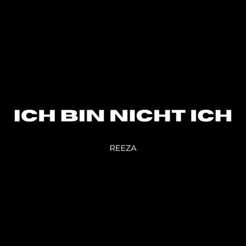 Ich bin nicht ich