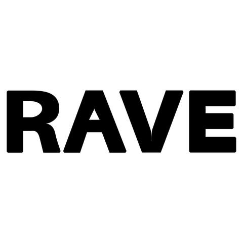 RAVE
