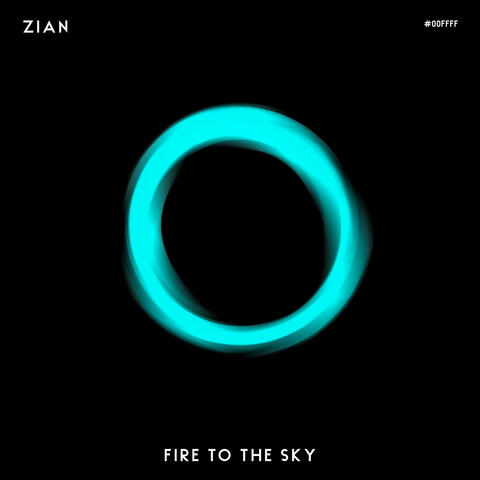 Fire To The Sky