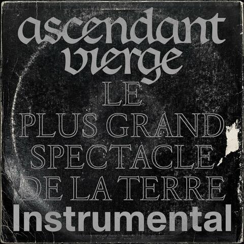 Le Plus Grand Spectacle De La Terre