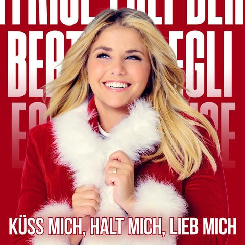 Küss mich, halt mich, lieb mich