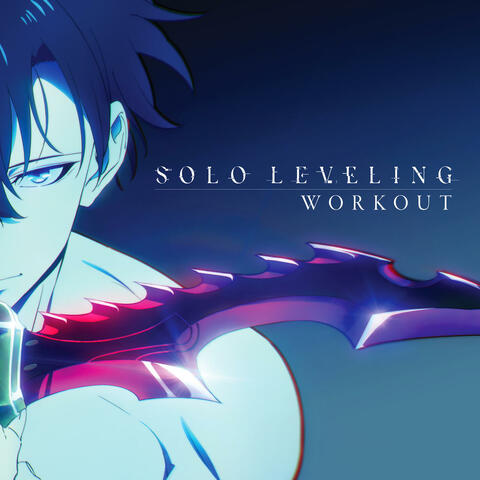 SOLO LEVELING WORKOUT