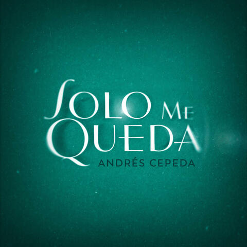 Solo Me Queda