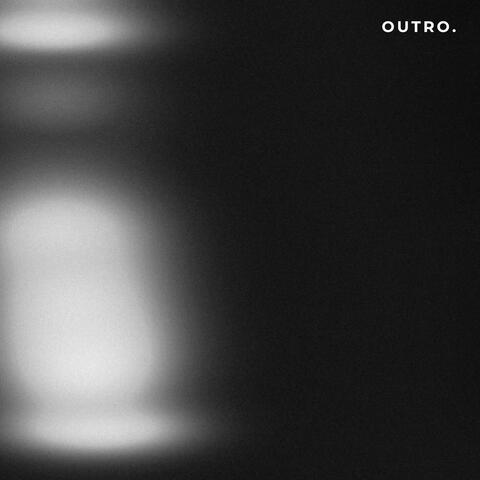 Outro