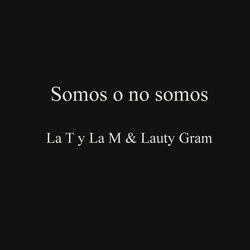 Somos o no somos