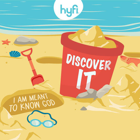 Discover It (I Am Meant to Know God) [Hyfi Kids]