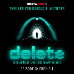 Episode 3: Freiheit
