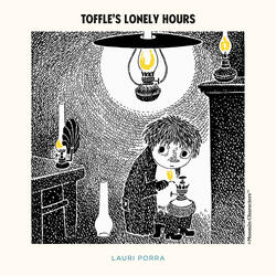 Toffle's Lonely Hours