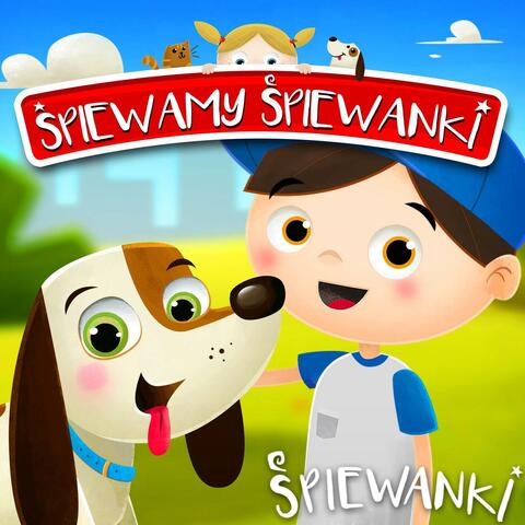 Śpiewamy Śpiewanki: Gdyby mieć psa