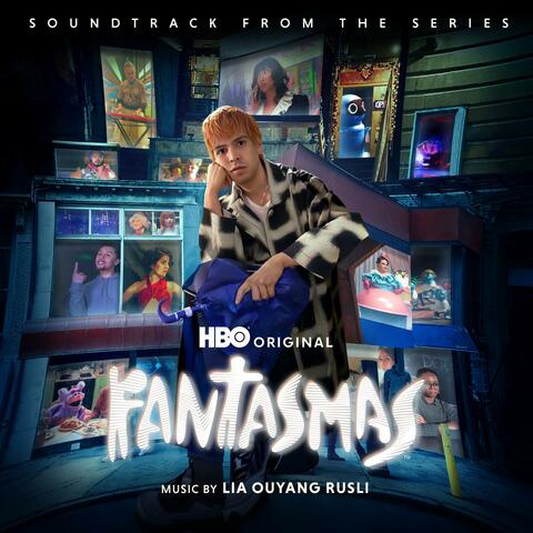 Fantasmas: Season 1 (Original HBO Series Soundtrack)